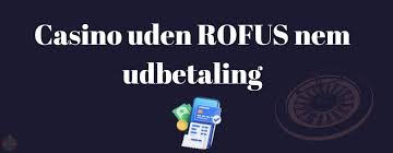 Casino Uden ROFUS Uden Mit - Spil Løftes til Nyt Niveau Casino Uden ROFUS Uden Mit - Spil Løftes til Nyt Niveau